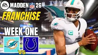Madden 26 Miami Dolphins Franchise Rebuild Ep 2 | Week One SHOWDOWN Against The Indianapolis Colts!