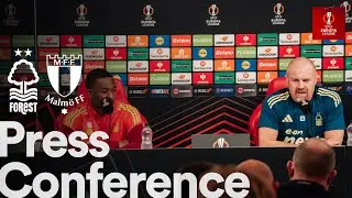 Sean Dyche & Callum Hudson-Odoi Press Conference | Nottingham Forest v Malm&ouml; FF | UEFA Europa League
