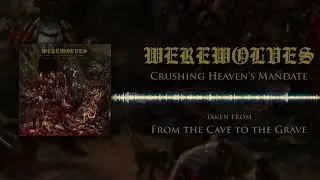 WEREWOLVES - CRUSHING HEAVEN'S MANDATE