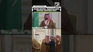 Saudi Arabia, Pakistan sign mutual defence agreement amid hightened tension in middle-east