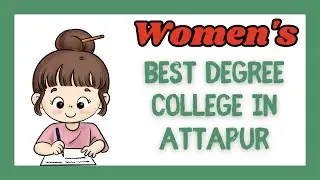 Best degree college in attapur hyderabad | top 10 degree colleges in hyderabad 2024 | ts dost 2023