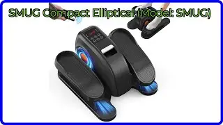 REVIEW (2025): SMUG Compact Elliptical (Model: SMUG). ESSENTIAL details.
