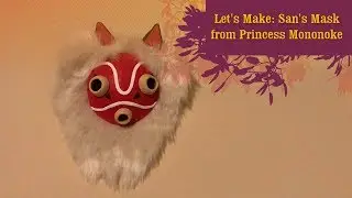 Let's Make: San's Mask from Princess Mononoke!! (Polymer Clay Tutorial)