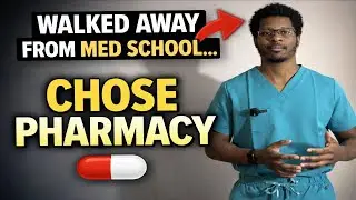 Why I Quit Medicine to Pursue Pharmacy.