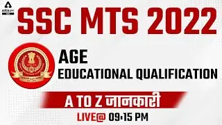 SSC MTS 2022 | AGE | Educational Qualification | A to Z Information