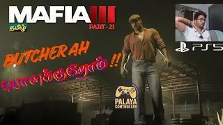 ⚔️ Lincoln&rsquo;s Revenge Trail 👑 Part &ndash; 21 | Mafia III தமிழ் | Kill The Butcher Operation