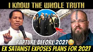 Breaking‼️Rapture Before 2027😳Ex Satanist Exposes One World Religion Plans..Pastor Chris&rsquo; Warning⛔️