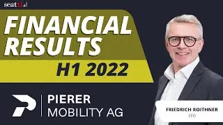 PIERER Mobility AG | Financials: H1-2022 | Friedrich Roithner, CFO