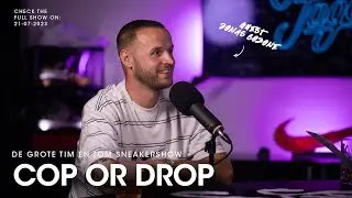 COP OR DROP | DE GROTE TIM EN TOM SNEAKERSHOW MET JONAS COZONE