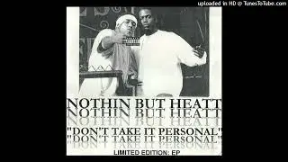 Nothin But Heatt- Block Material