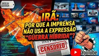 Ir&atilde; sob ataque: Por que a Imprensa N&atilde;o Usa a Express&atilde;o &ldquo; GUERRA HIBRIDA &rdquo;?