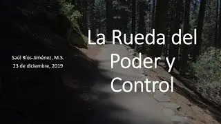 La Rueda del Poder y Control Part I