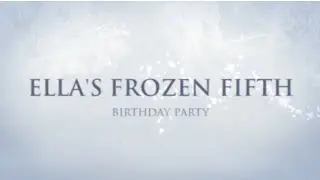 Frozen Birthday Party Video Invitation
