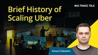 #FaangTalk 64 - Как скейлился Uber