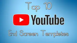 Top 10 Best End Screen Templetes in 2020