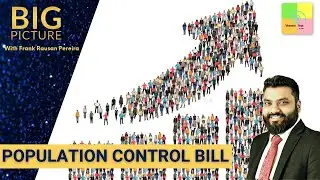 Big Picture: U.P. Population Control Bill