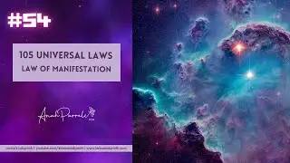 The Law of Manifestation| Universal Law Number  54
