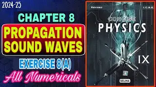 Propagation of sound waves | Class 9 Physics Numerical Solutions | 2024-25