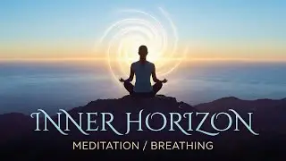 Inner Horizon | Deep Breathing Music for Anxiety & Stress Relief | AuralDepths