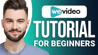 WeVideo Tutorial for Beginners: Best Online Video Editor Step-by-Step Guide