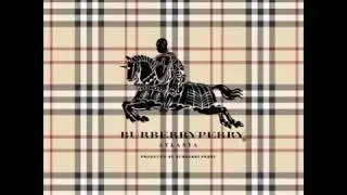 Burberry Perry - 1500 ft. Lil Yachty