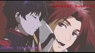 Crowley Eusford&Guren Ichinose | take me to church