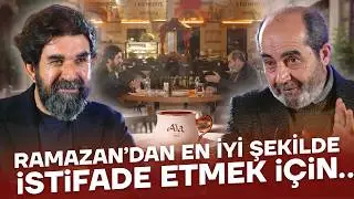 Ramazan Nasıl Yaşanmalı? | &Ouml;mer Demirbağ - Serdar Tuncer | H&acirc;sılıKel&acirc;m