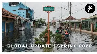 Embracing the Present & Preparing For the Future | Global Update Spring 2022