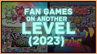 Pok&eacute;mon FAN GAMES That are On Another Level (2023)