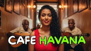 Rhythms of Havana 💃 Son Cubano & Salsa for Dancing Souls