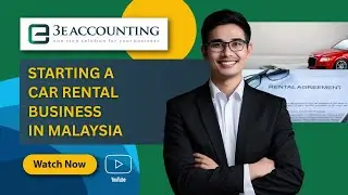 Starting a Car Rental Business in Malaysia