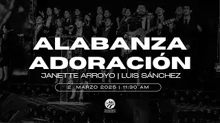 2 de marzo de 2025  - 11:30 a.m. / Alabanza y adoración