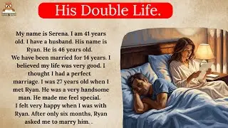 Learn English Through Stories | His Double Life 🎭 | Listen English & Learn English