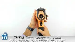 Unboxing e Presentazione della Termocamera HT instruments THT45
