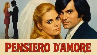 Pensiero d'amore | HD | Romantico | Film Completo in Italiano