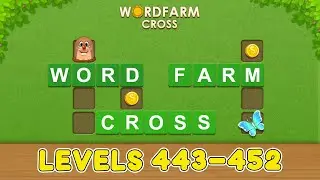 Word Farm Cross Levels 443 - 452 Answers