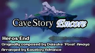 Cave Story ~ Encore Soundtrack: Hero's End
