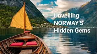 Unveiling NORWAY'S Hidden Gems: Top Attractions