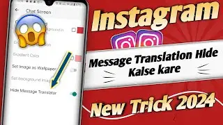 Hide Messege Translation In DM ) Instagram 🔥