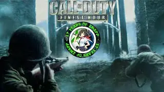 17 YEARS OF ZMAPP (Call of Duty: Finest Hour) /Part 7/