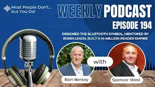 #194 Designed the Bluetooth Symbol, Mentored by Robin Leach, Built a 14-MILLION-READER EMPIRE