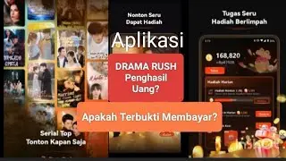 DRAMA RUSH APAKAH MEMBAYAR? TERBUKTI APLIKASI DRAMA RUSH PENGHASIL UANG YANG TIDAK MEMBAYAR !