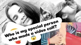Video call pe my special person💕 or yahan family ka full hungama.😱😱(@Sapana_SinghRajput )