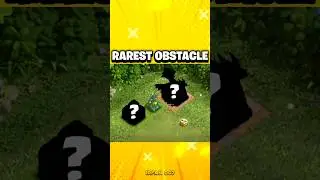 RAREST OBSTACLE IN CLASH OF CLANS #shorts #coc #clashofclans #gaming #viral