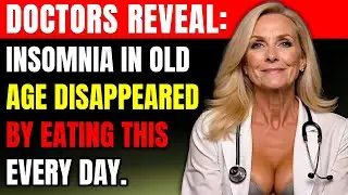 Doctors Reveal 7 Foods That Naturally Eliminate Insomnia in Seniors and Improve Sleep Quality