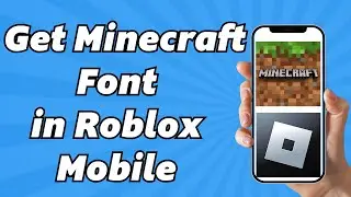 How To Get Minecraft Font In Roblox Mobile (FAST & EASY)
