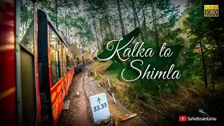 Kalka Shimla Toy Train Journey || Shivalik Super Deluxe Express  || কালকা শিমলা টয়ট্রেন
