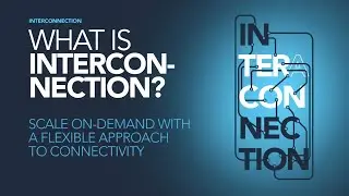 What is Interconnection?