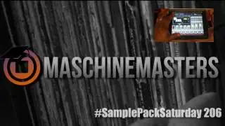 Maschine Masters Sample Pack Saturday 206 - Beat Making Demonstration