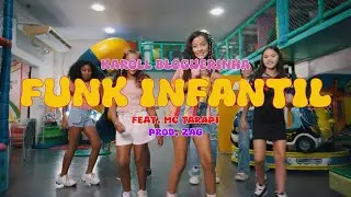 Karoll Bloguerinha - Funk infantil ft. Mc Tarapi (prod. ZAG)